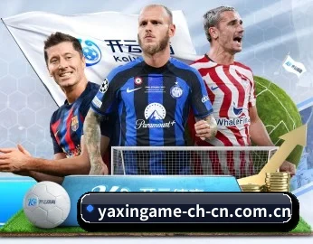 走进亚新体育,发现更多生活灵感 - 体育资讯内容服务(yaxin)